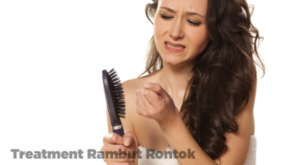 Treatment Rambut Rontok yang Aman dan Efektif